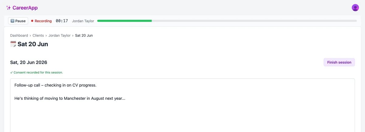 A CareerApp session in progress. The recording bar shows a live timer, the client's name and a level meter, above a note confirming consent was recorded and the adviser's private notes.